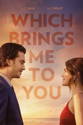 Which Brings Me to You - Foto: TMDB