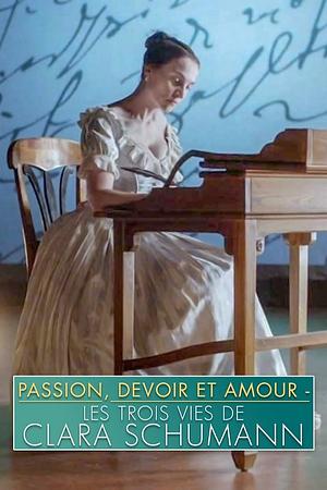 Leidenschaft und Pflicht und Liebe: Die drei Leben der Clara Schumann - Foto: TMDB