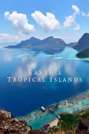 Earth's Tropical Islands - Foto: TMDB Earth's Tropical Islands - Foto: TMDB