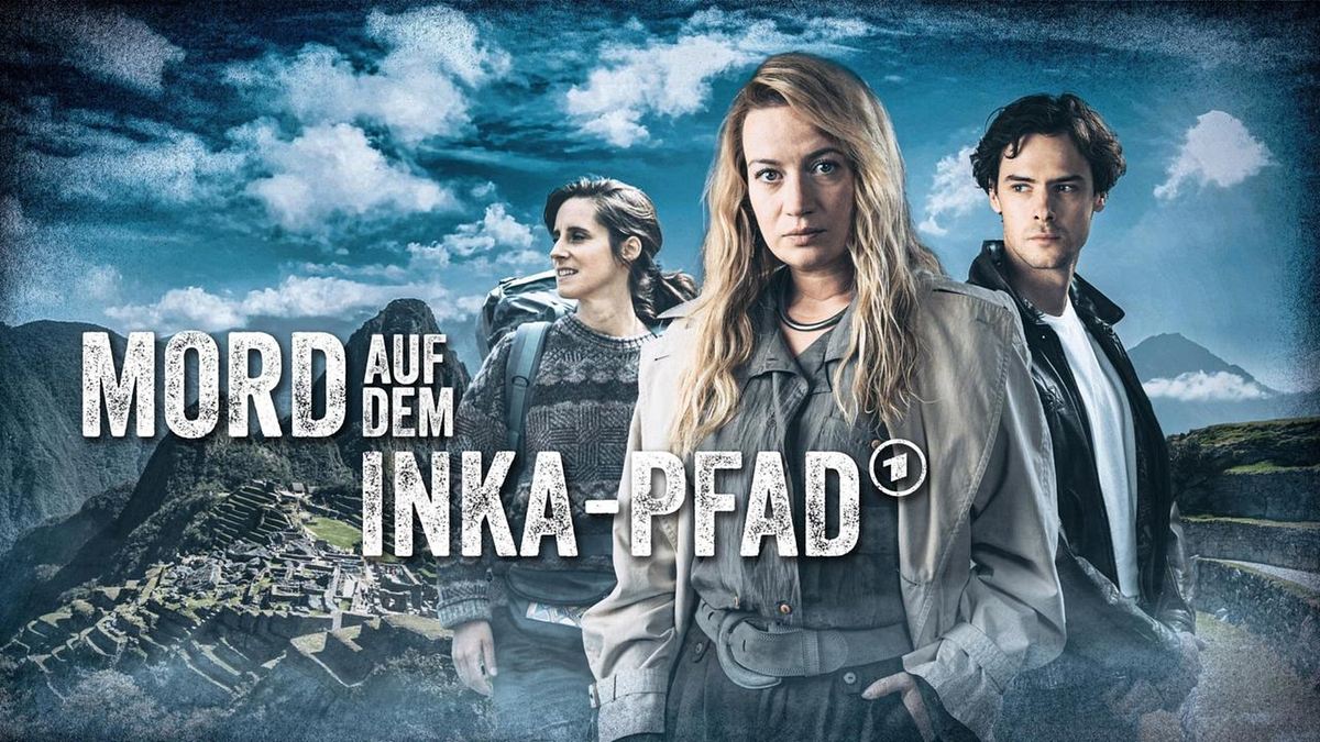 Mord auf dem Inka-Pfad Mord auf dem Inka-Pfad