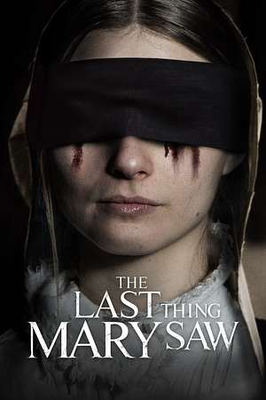 The Last Thing Mary Saw - Foto: TMDB