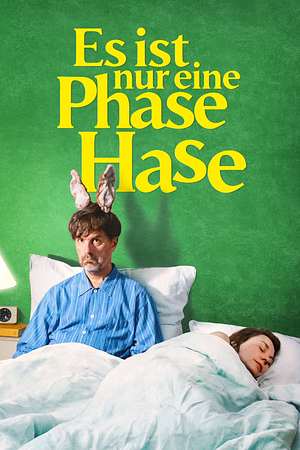 Es ist nur eine Phase, Hase - Foto: TMDB