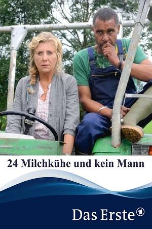 24 Milchkühe und kein Mann - Foto: TMDB