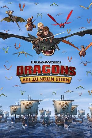 DreamWorks Dragons: Auf zu neuen Ufern - Foto: TMDB
