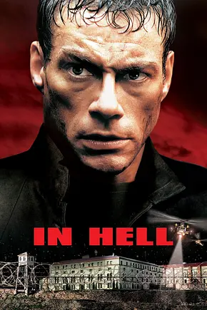 In Hell - Rage Unleashed - Foto: TMDB In Hell - Rage Unleashed - Foto: TMDB