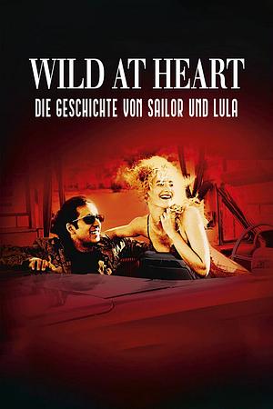 Wild at Heart: Die Geschichte von Sailor und Lula - Foto: TMDB
