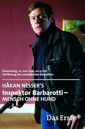 Inspektor Barbarotti - Mensch ohne Hund - Foto: TMDB Inspektor Barbarotti - Mensch ohne Hund - Foto: TMDB