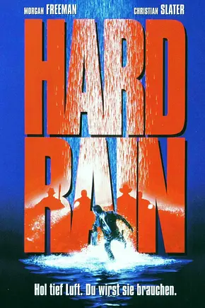 Hard Rain - Foto: TMDB Hard Rain - Foto: TMDB