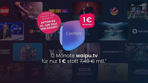 Logo des Pakets Waipu.tv Comfort. Text bewirbt das Paket für einen Euro monatlich in der ersten 12 Monaten. Aktion gilt bis 22. Juni 2025. - Foto: © EXARING AG / TVMovie / PR