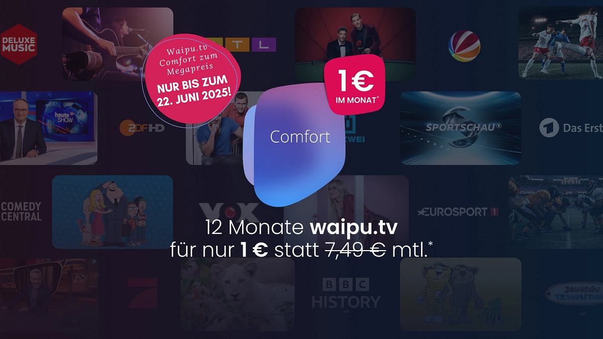 Waipu.tv Comfort für nur 1 Euro sichern Logo des Pakets Waipu.tv Comfort. Text bewirbt das Paket für einen Euro monatlich in der ersten 12 Monaten. Aktion gilt bis 22. Juni 2025.