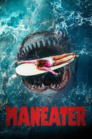 Maneater - Foto: TMDB