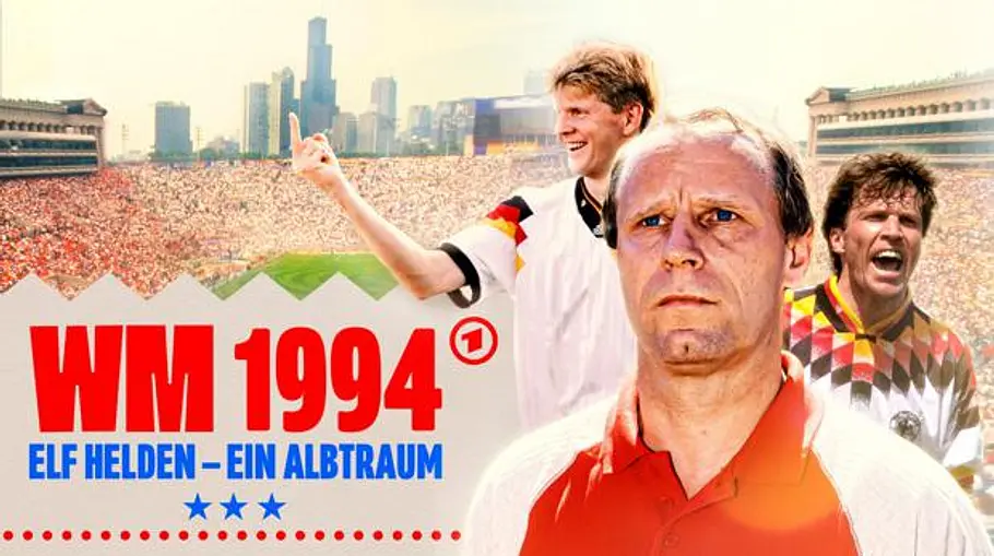WM 1994 - Elf Helden, ein Albtraum