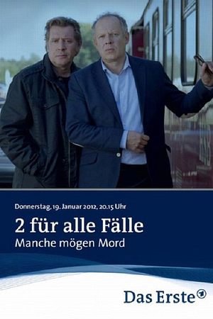 2 für alle Fälle - Manche mögen Mord - Foto: TMDB