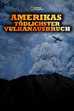 Amerikas tödlichster Vulkanausbruch - Foto: TMDB