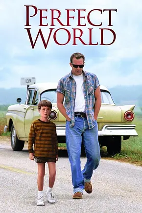 Perfect World - Foto: TMDB Perfect World - Foto: TMDB