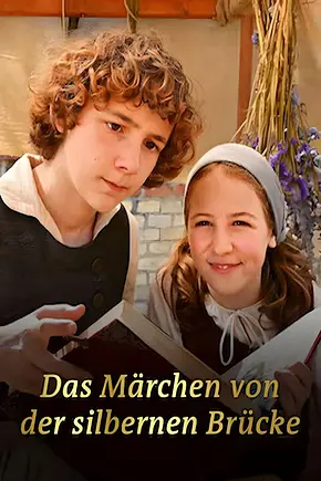 Das Märchen von der silbernen Brücke - Foto: TMDB Das Märchen von der silbernen Brücke - Foto: TMDB