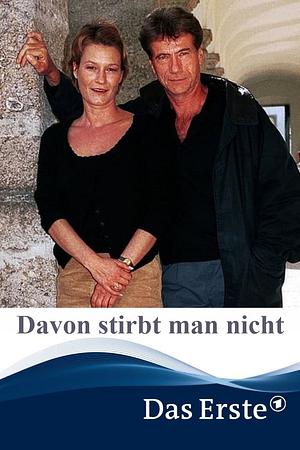 Davon stirbt man nicht - Foto: TMDB