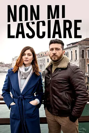 Non mi lasciare - Foto: TMDB Non mi lasciare - Foto: TMDB