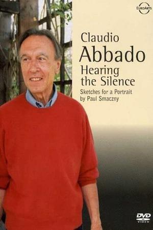 Claudio Abbado: Hearing the Silence - Foto: TMDB