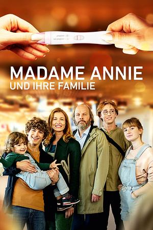 Madame Annie und ihre Familie - Foto: TMDB