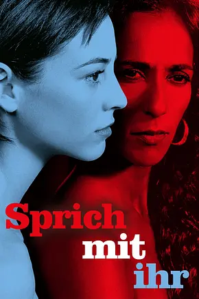 Sprich mit ihr - Foto: TMDB