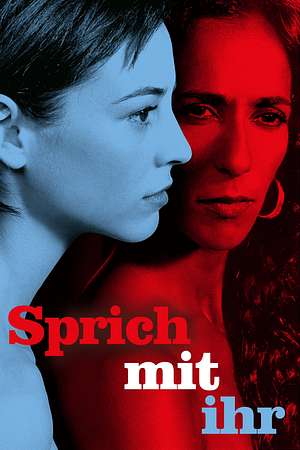 Sprich mit ihr - Foto: TMDB