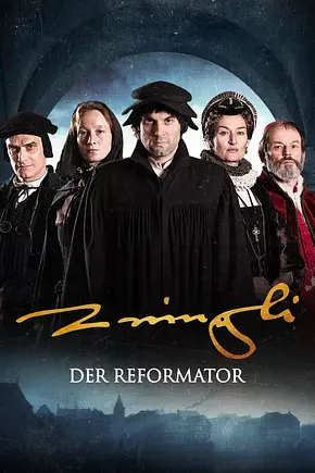 Zwingli - Foto: TMDB Zwingli - Foto: TMDB