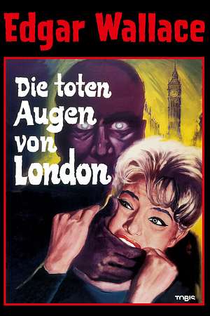 Die toten Augen von London - Foto: TMDB