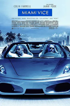 Miami Vice - Foto: TMDB Miami Vice - Foto: TMDB